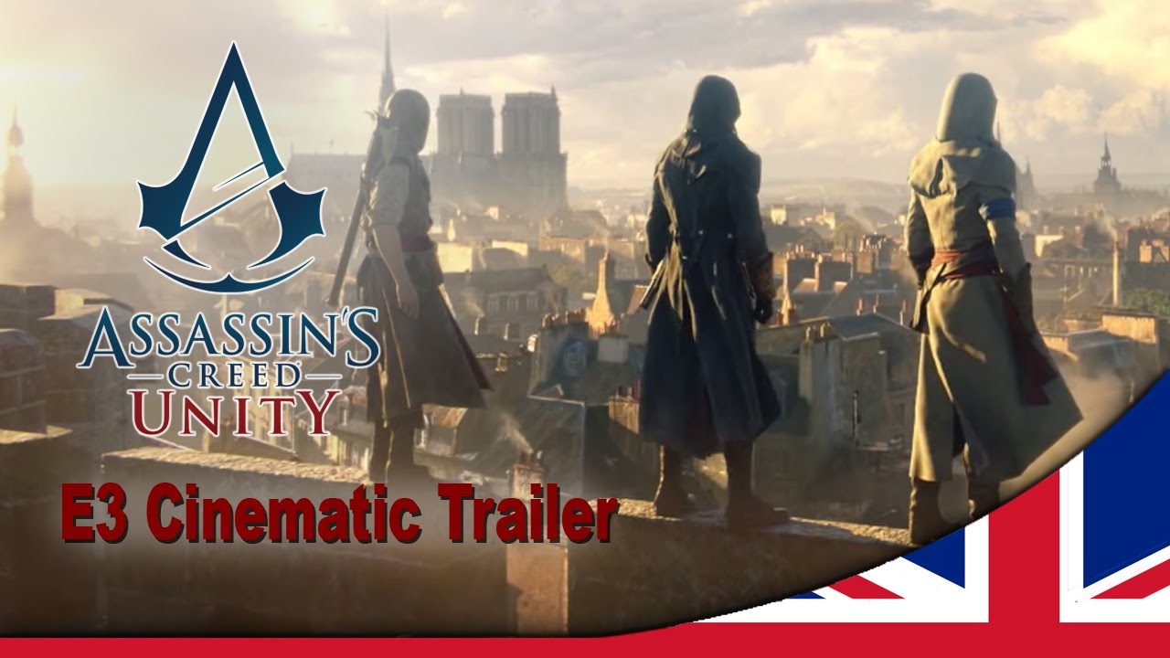 Assassins-Creed-Unity-Cinematic-Trailer Assassin's Creed Unity - Cinematic Trailer