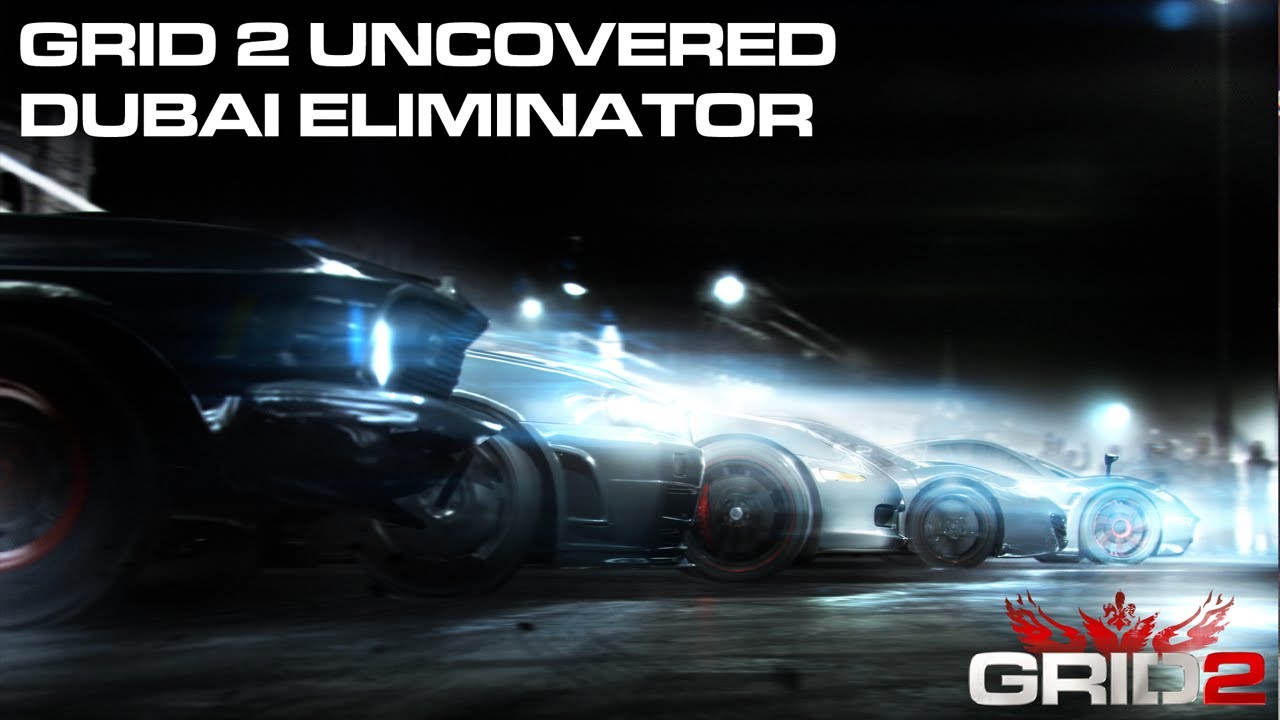 GRID-2-Dubai-Eliminator GRID 2 - Dubai Eliminator