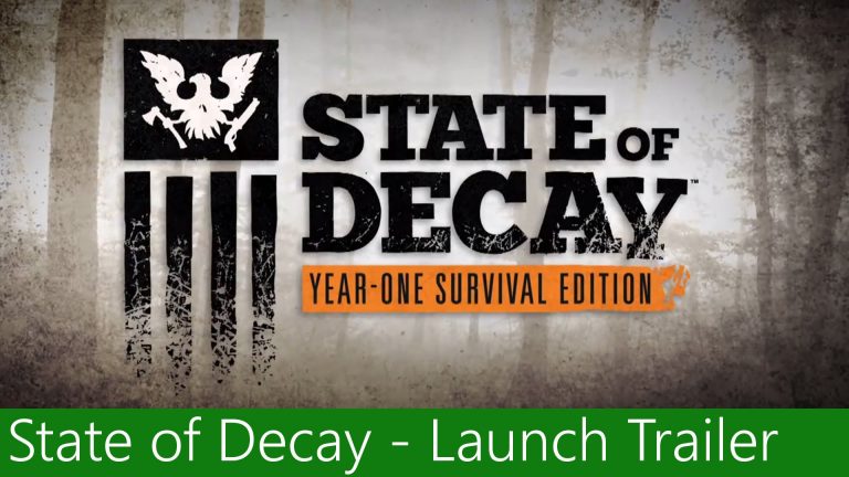 State of Decay - Year-One Survival Edition Launch Trailer