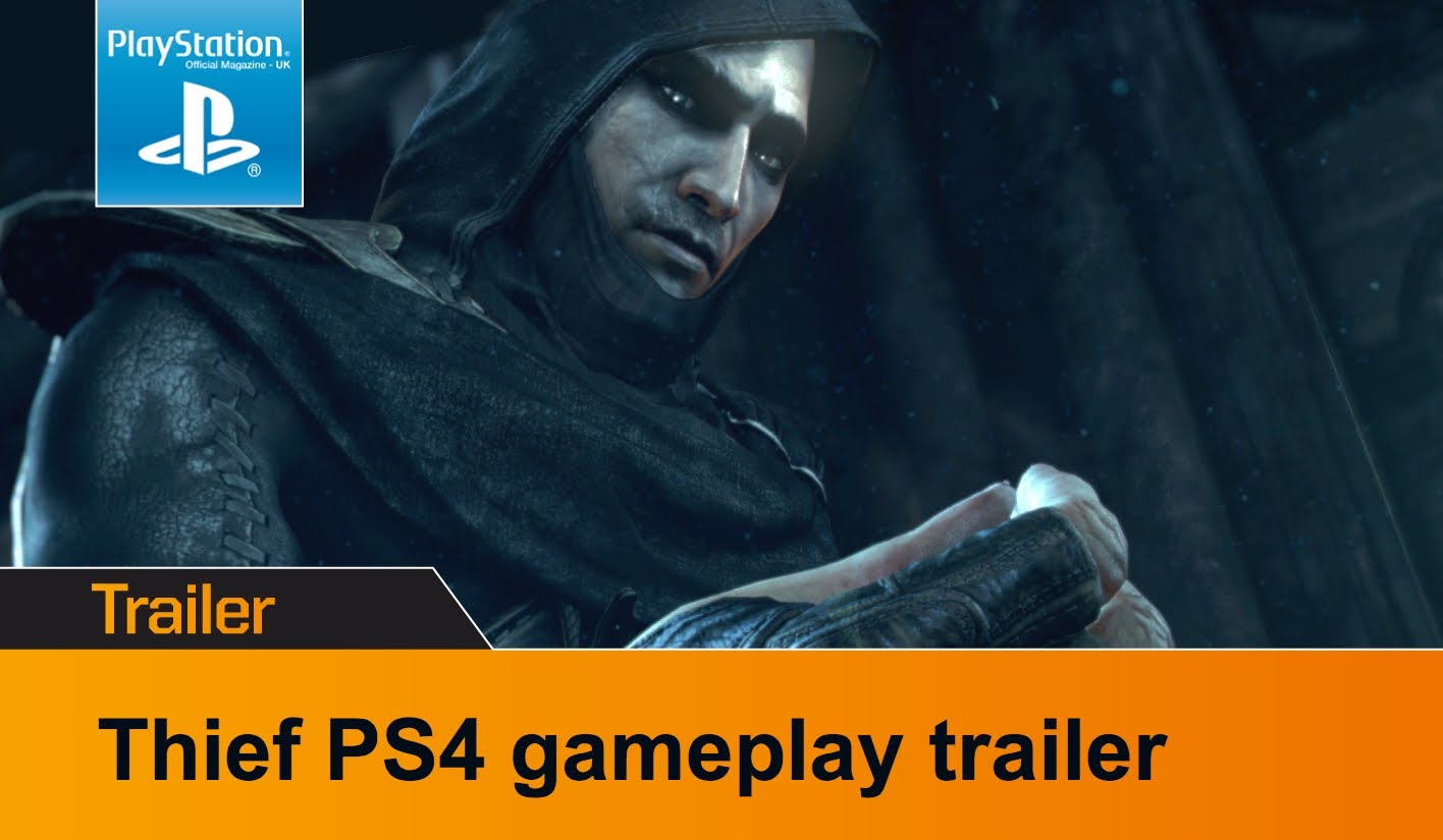 Thief-PS4-Gameplay-Trailer Thief - PS4 Gameplay Trailer