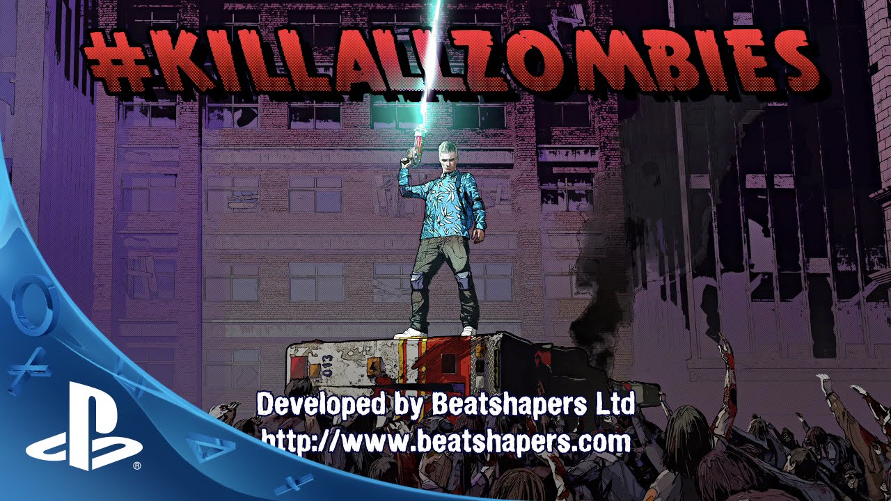 killallzombies-Launch-Trailer #killallzombies - Launch Trailer