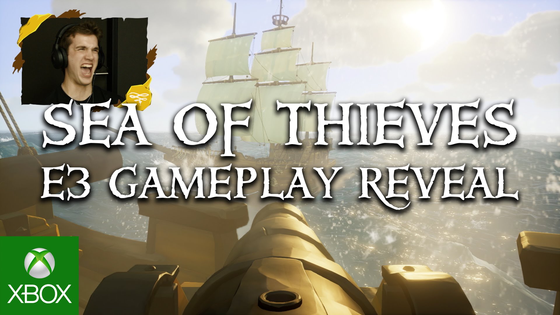 Sea of Thieves – E3 Gameplay Trailer