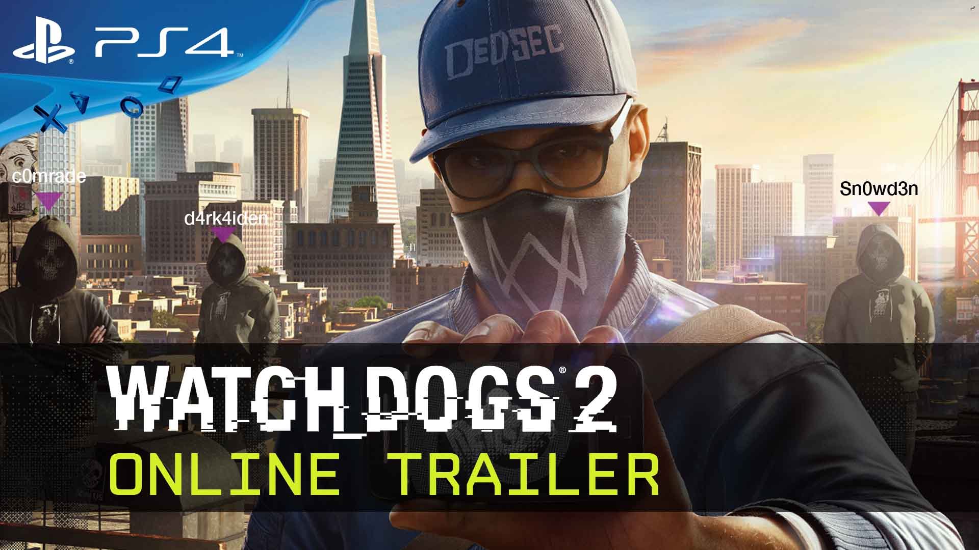 What to Do Online in Watch_Dogs 2