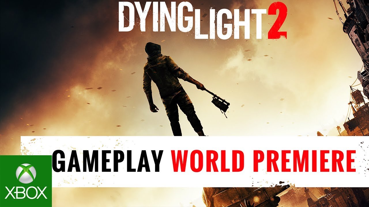 Dying Light 2 – E3 2018 Gameplay World Premiere Dying Light 2 – E3 2018 Gameplay World Premiere
