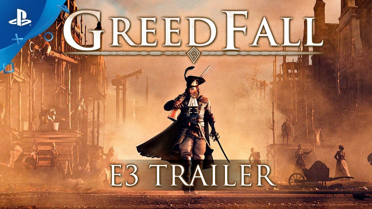 GreedFall – E3 2018 Trailer GreedFall – E3 2018 Trailer