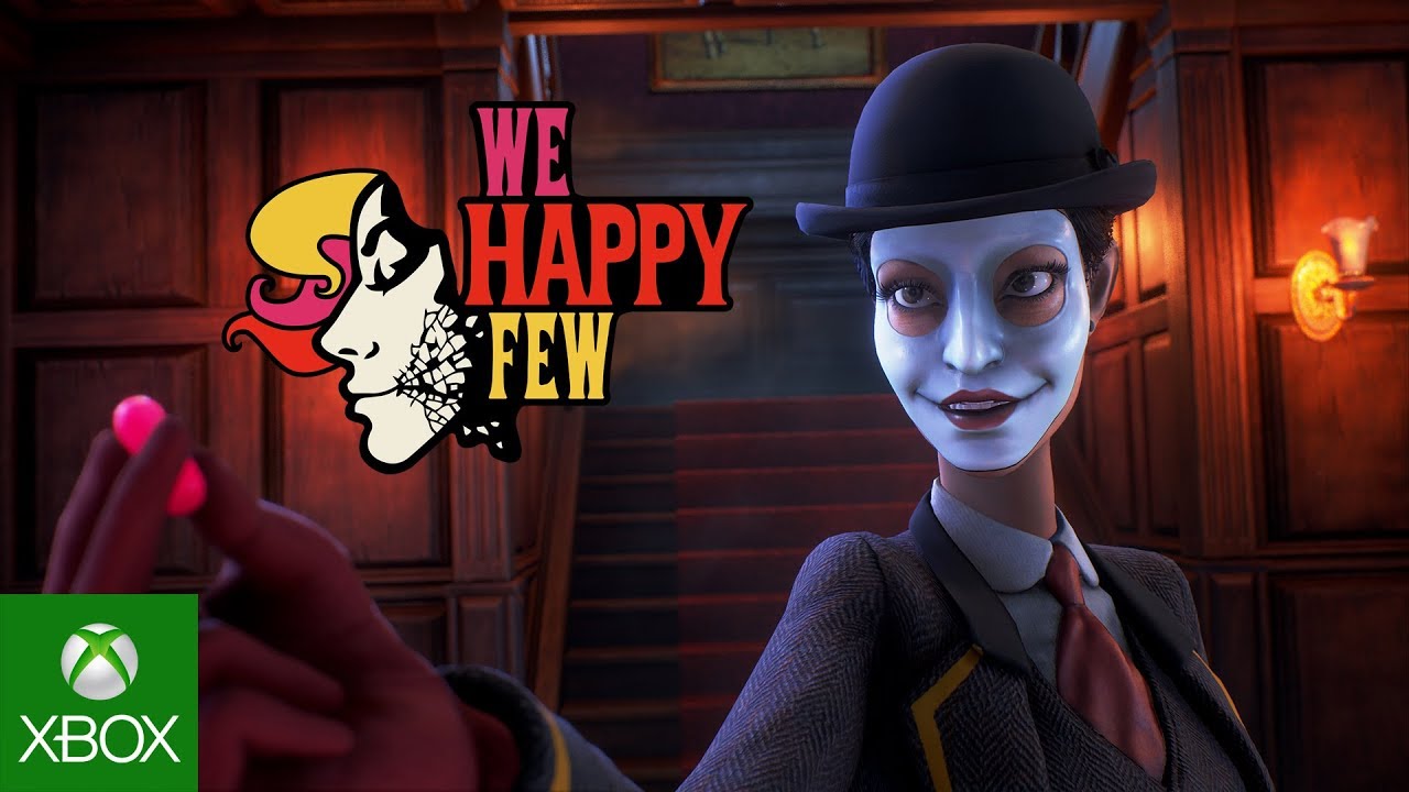 We Happy Few E3 Story Trailer We Happy Few E3 Story Trailer