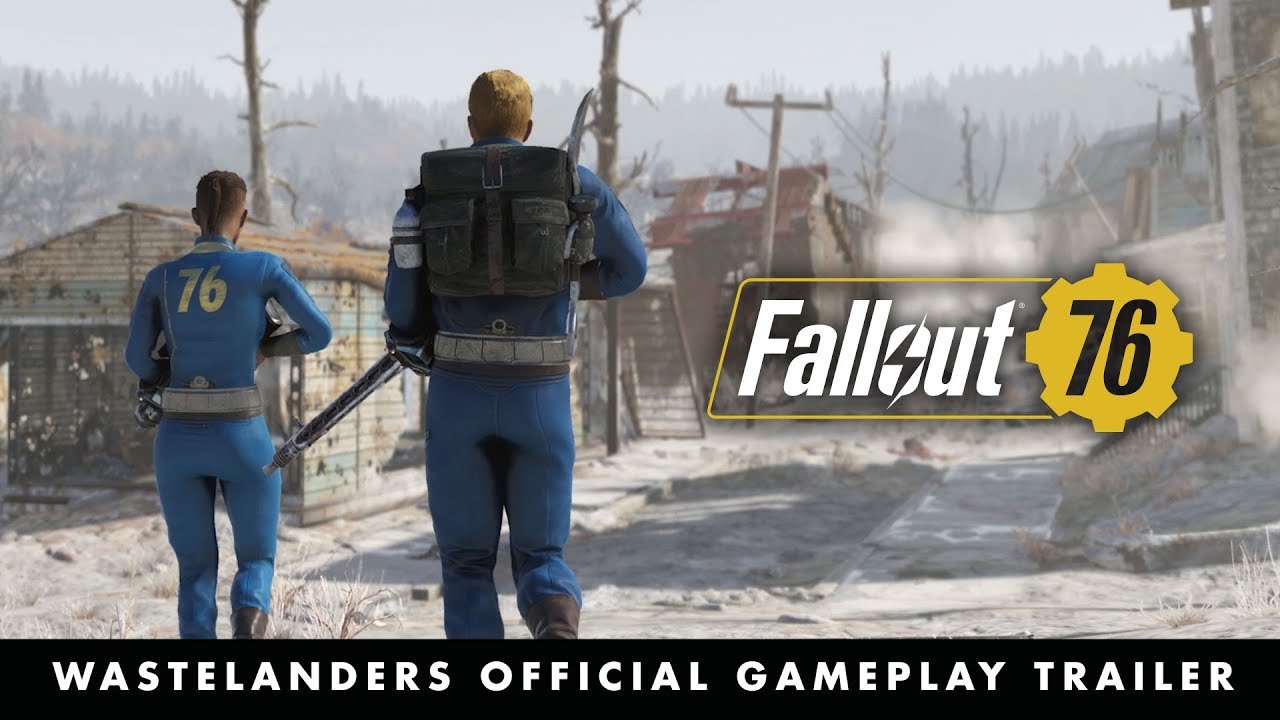 Fallout 76 – Official E3 2019 Wastelanders Gameplay Trailer Fallout 76 – Official E3 2019 Wastelanders Gameplay Trailer