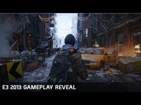 Tom Clancy’s The Division – Gameplay Reveal Tom Clancy’s The Division – Gameplay Reveal