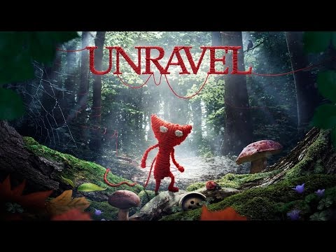 Unravel – Announcement Gameplay Trailer Unravel – Announcement Gameplay Trailer