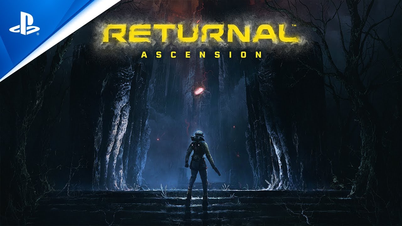 Returnal – Ascension State of Play March 2022 Trailer Returnal – Ascension State of Play March 2022 Trailer